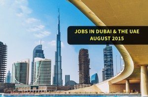 dubai jobs august 2015