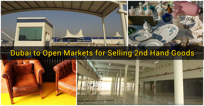 Dubai to Open Markets for Selling 2nd Hand Goods | Dubai OFW