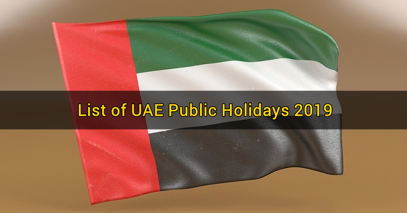 List of UAE Public Holidays 2019  Dubai OFW