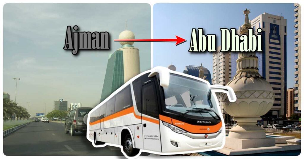 Ajman To Abu Dhabi Bus Timings Dubai OFW