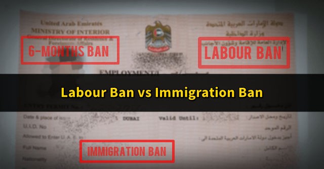 Uae Labour Ban Vs Immigration Ban Dubai Ofw