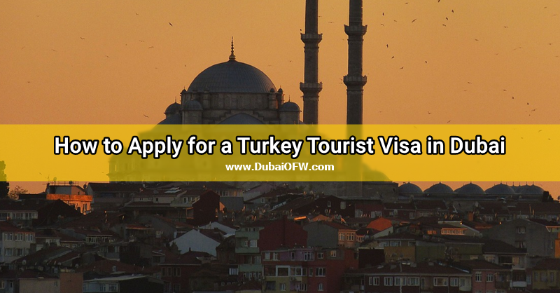 how to apply turkey tourist visa dubai