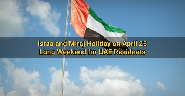 holiday uae israa and miraj