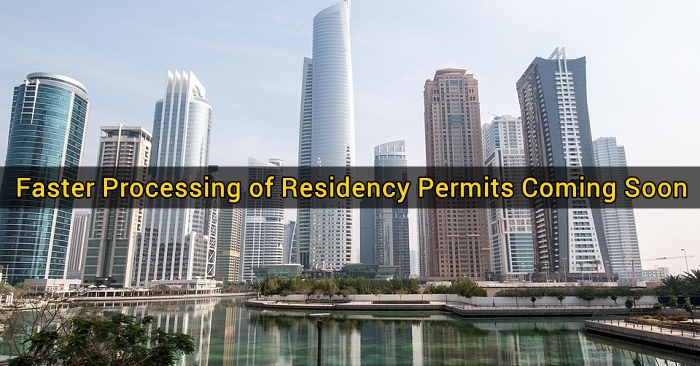 Faster Processing of Residency Permits Coming Soon