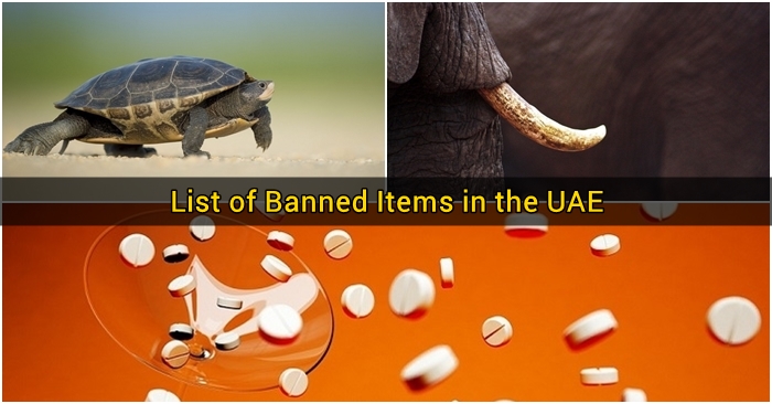 List of Banned Items in the UAE