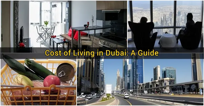 Cost of Living in Dubai - A Guide - Featured Image