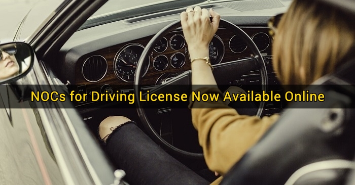 NOCs for Driving License Now Available Online - Featured Image