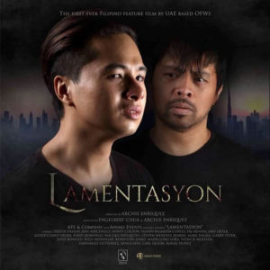 Lamentasyon: Full-Length Movie by an All-OFW Cast and Crew | Dubai OFW