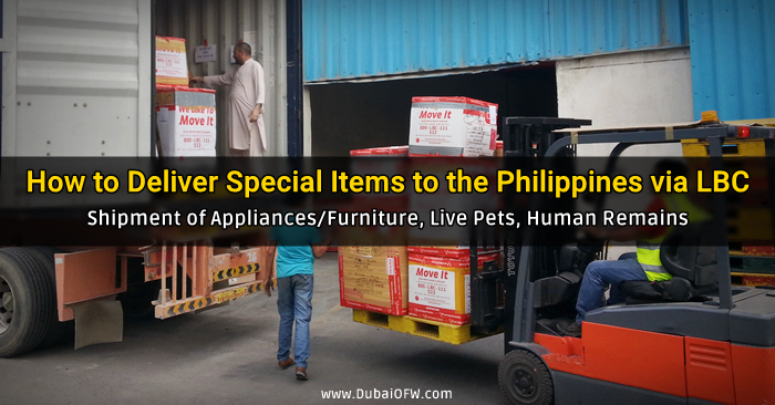 Sending Appliances Furniture Pets And Sensitive Shipments To The Philippines Via Lbc Cares Dubai Ofw