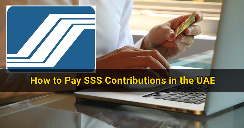 How to Pay SSS Contribution in UAE