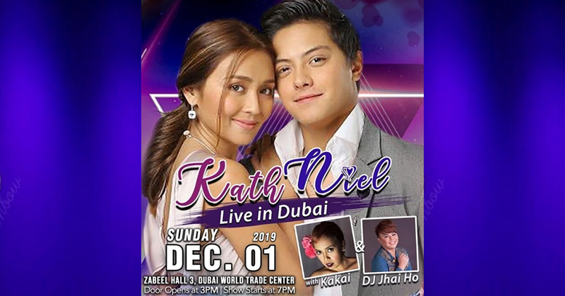 Fans can Watch 'Kathniel' Live in Dubai on December 1st