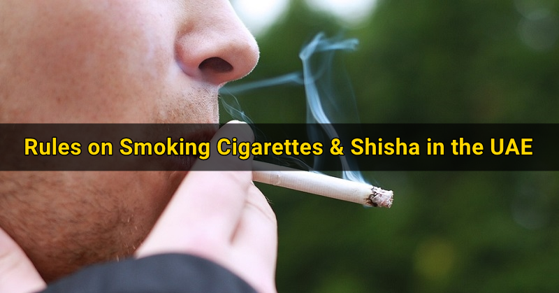 Rules on Smoking Cigarettes & Shisha in the UAE
