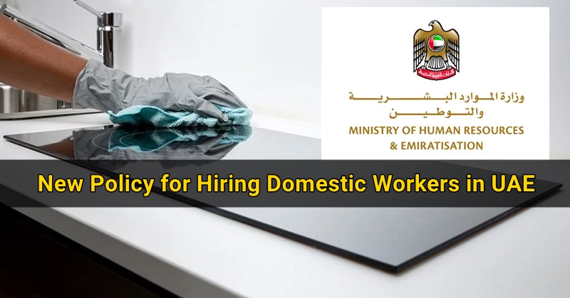 New Policy for Hiring Domestic Workers in UAE