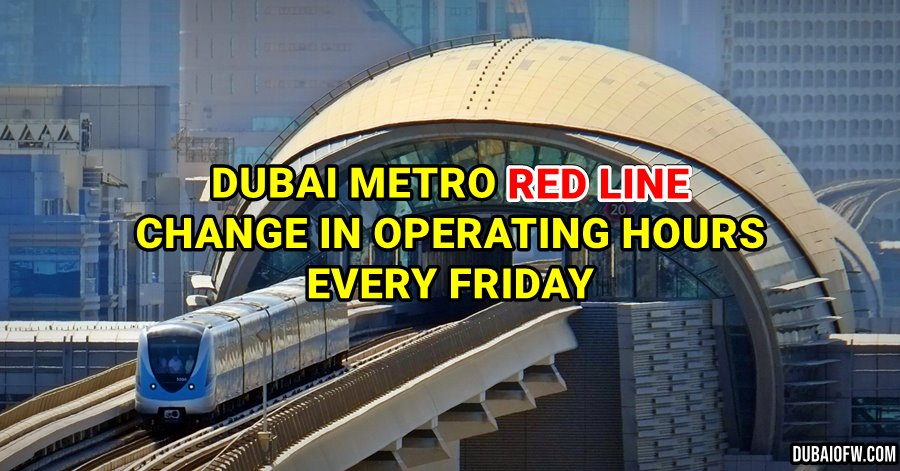 dubai metro red line friday timings