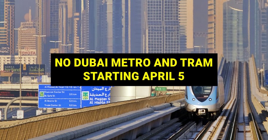 dubai metro and tram service closed