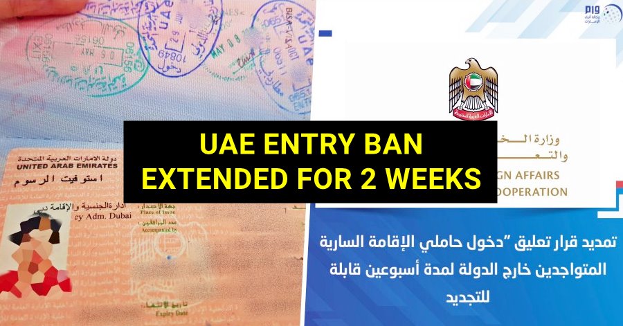 uae entry ban extended