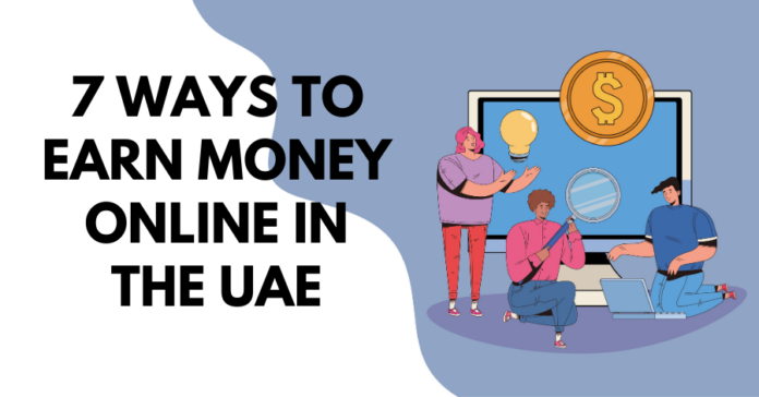 7 Sure Ways to Earn Money Online in the UAE | Dubai OFW