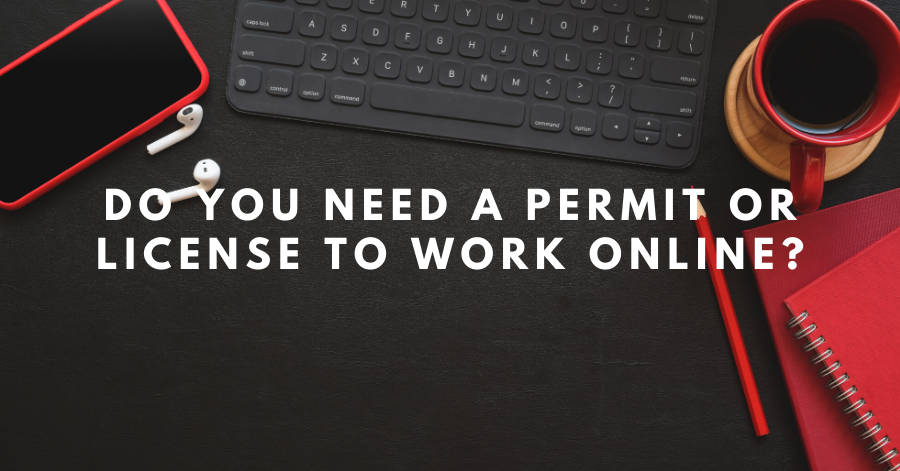 Do you need a permit to work online?