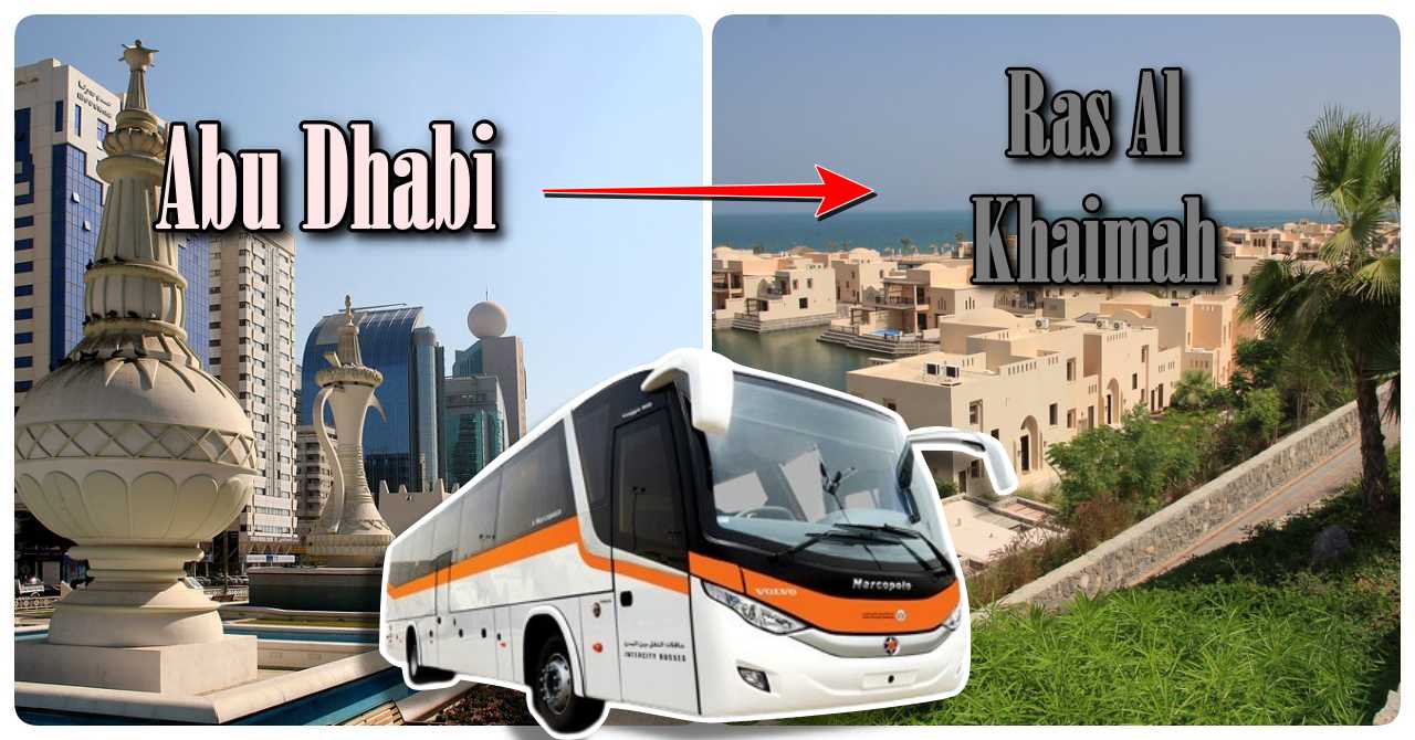 Abu Dhabi to Ras Al Khaimah Bus Timings