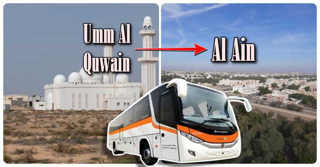 Umm Al Quwain to Al Ain Bus Timings Dubai OFW