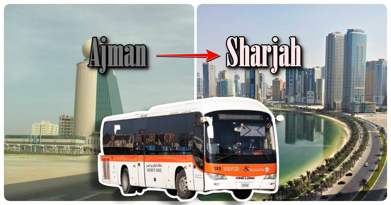 Ajman to Sharjah Bus Timings | Dubai OFW