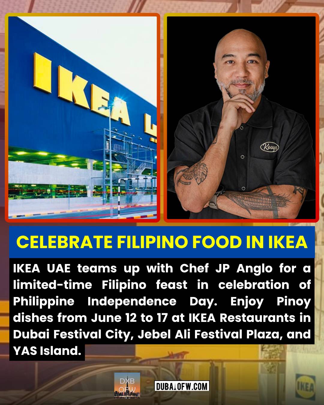 chef jp anglo collaborate with ikea uae pinoy dishes Philippine independence day