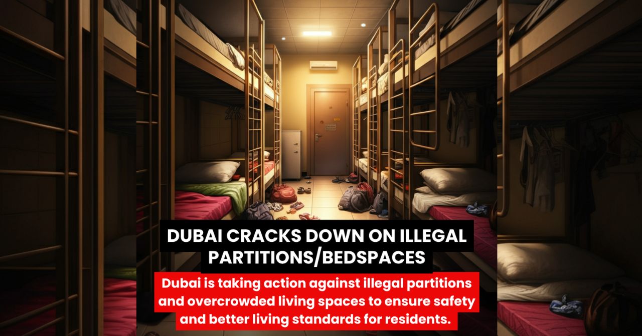 dubai authorities crack down illegal partition and bedspace uae