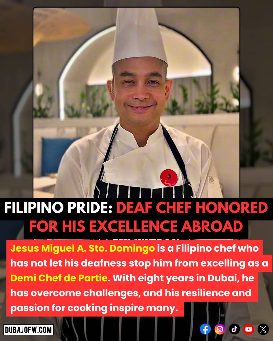 Filipino Pride in the Kitchen Deaf Chef in Dubai Honored for His Excellence Abroad
