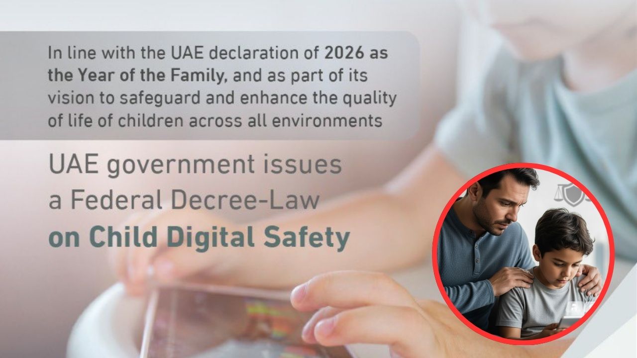 UAE Law Parents Face AED 1 Million Fine for Children's Online Actions