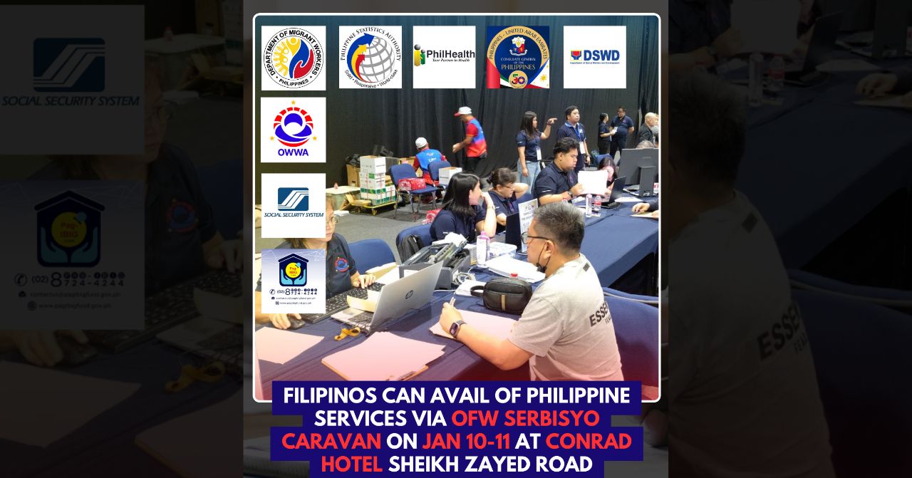filipinos in dubai and northern emirates can avail ofw serbisyo caravan