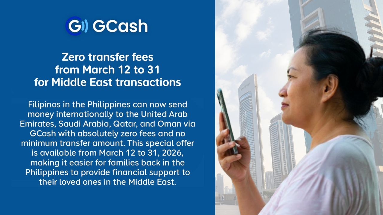 PH to UAE, Saudi, Qatar Save Up to ₱600 via GCash