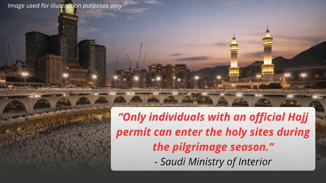 'No Permit, No Hajj' Saudi Imposes Heavy Penalties, Deportation