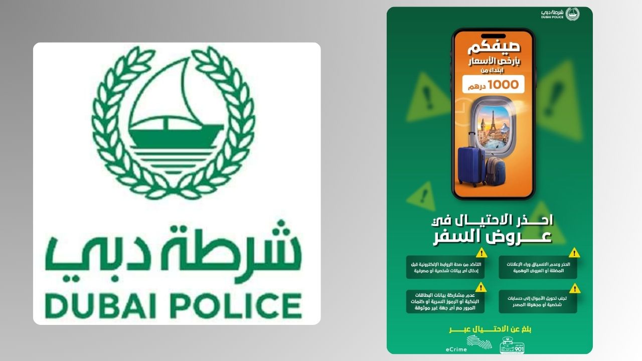 Booking a Holiday Dubai Police Says Check This First
